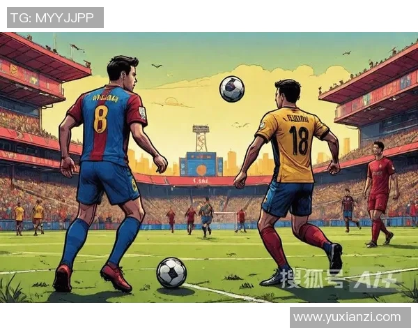 巴塞罗那与多特蒙德下半场精彩对决回顾与分析